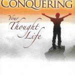 Conquering Your Thought Life By Gregory Dickow DVD