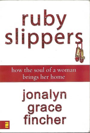 Ruby Slippers” By Jonalyn  Grace Fincher