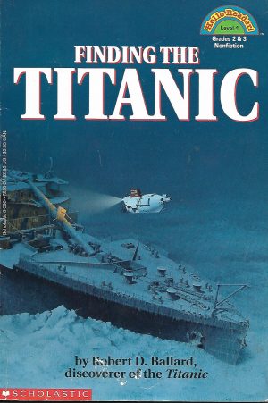 Finding The Titanic” By Scholastic