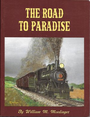 The Road To Paradise Bye William Moedinger