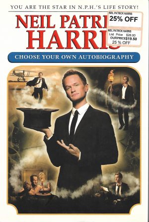 Neil Patrick Harris : Choose Your Own Autobiography by Neil Patrick Harris
